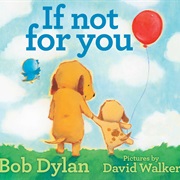 Bob Dylan - If Not for You