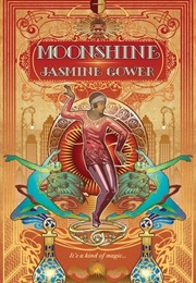 Moonshine (Jasmine Gower)