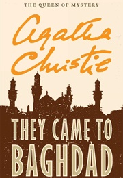 We Came to Baghdad (Agatha Christie)