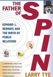 The Father of Spin (Larry Tye)