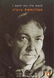 I Want My Life Back (Steve Hamilton)
