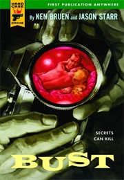 Bust (Ken Bruen & Jason Starr)