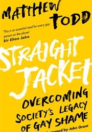 Straight Jacket (Matthew Todd)