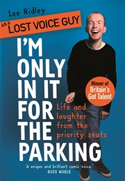 I&#39;m Only in It for the Parking (Lee Ridley)