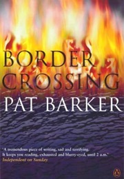 Border Crossing (Pat Barker)
