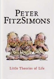 Little Theories of Life (Peter Fitzsimons)