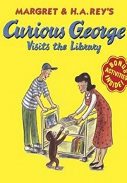 Curious George Visits the Library (Margret Rey & H.A. Rey)