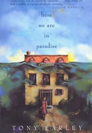 Here We Are in Paradise (Tont Earley)
