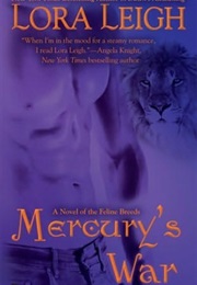 Mercury's War (Lora Leigh)