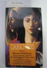 Darkness (Bharati Mukerjee)