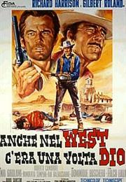 Anche Nel West C'era Una Volta Dio