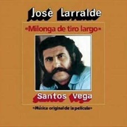 Santos Vega-Milonga De Tiro Largo – José Larralde (1970)