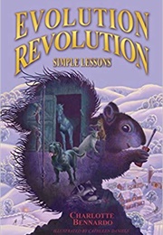 Evolution Revolution: Simple Lessons (Charlotte Bennardo)