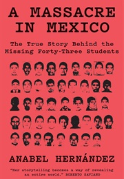 A Massacre in Mexico (Anabel Hernández)