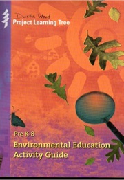 Project Learning Tree Educational Activity Guide (Plt)