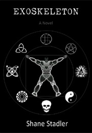Exoskeleton (Shane Stadler)