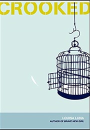 Crooked (Louisa Luna)