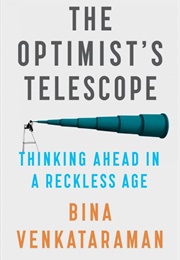 The Optimist&#39;s Telescope (Bina Venkataraman)