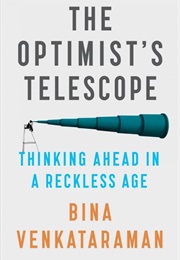 The Optimist's Telescope (Bina Venkataraman)