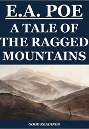 A Tale of the Ragged Mountains (Edgar Allan Poe)