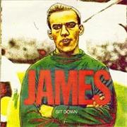 James - Sit Down
