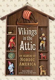 Vikings in the Attic (Eric Dregni)