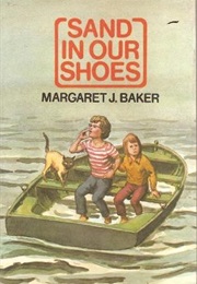 Sand in Our Shoes (Margaret J. Baker)