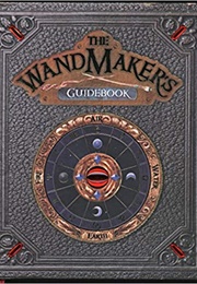 The Wandmaker's Guidebook (Ed Masessa)