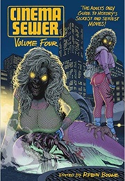 Cinema Sewer, Vol. 04 (Robin Bougie)