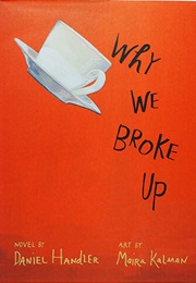 Why We Broke Up (Daniel Handler)