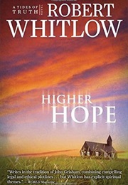 Higher Hope (Robert Whitlow)