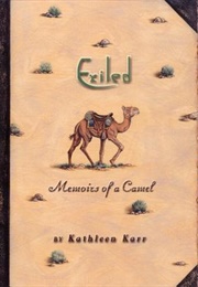 Exiled: Memoirs of a Camel (Kathleen Karr)