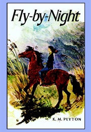 Fly by Night (K M Peyton)