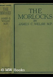 The Morlocks (James C. Welsh)