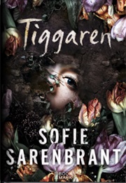 Tiggaren (Sofie Sarenbrant)