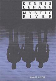Mystic River (Dennis Lehane)