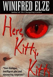 Here Kitty, Kitty (Winifred Elze)