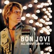 All About Loving You - Bon Jovi