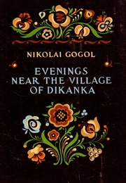 Evenings Near the Village of Dikanka (Nikolai Gogol)