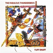 The Fabulous Thunderbirds - Tuff Enuff