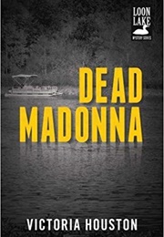 Dead Madonna (Victoria Houston)