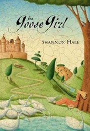 The Goose Girl (Shannon Hale)
