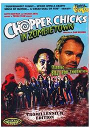 Chopper Chicks in Zombie Town