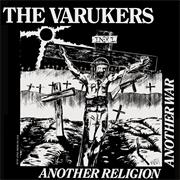 The Varukers - Another Religion Another War '12