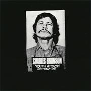 Charles Bronson - Youth Attack