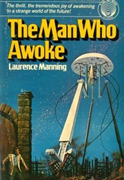 The Man Who Awoke (Laurence Manning)