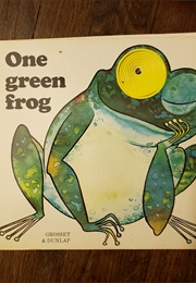 One Green Frog (Grosset and Dunlap)