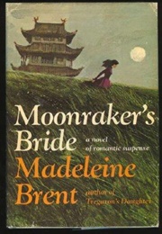 Moonraker's Bride (Madeleine Brent)
