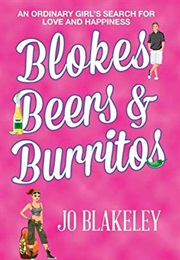 Blokes, Beers and Burritos (Jo Blakeley)