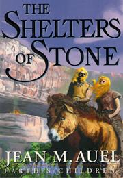 Jean M. Auel: The Shelters of Stone